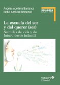 eBook: La escuela del ser y del querer (ser)