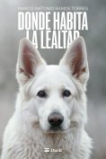 eBook: Donde habita la lealtad