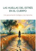 ebook: Las huellas del estrés en el cuerpo