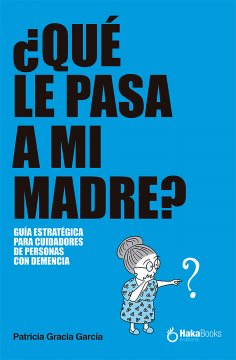 eBook: ¿Qué le pasa a mi madre?