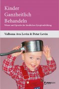 eBook: Kinder ganzheitlich behandeln