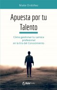 ebook: Apuesta por  tu Talento
