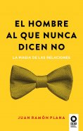 ebook: El hombre al que nunca dicen no