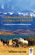 eBook: El verdadero origen del caballo criollo