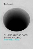 eBook: El niño que se cayó en un agujero
