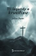 ebook: Tři legendy o krucifixu
