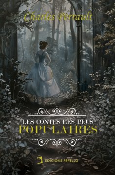 eBook: Les contes les plus populaires de Perrault