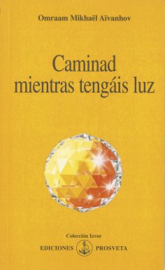 eBook: Caminad mientras tengáis luz