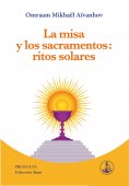 ebook: La misa y los sacramentos: ritos solares