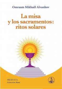 eBook: La misa y los sacramentos: ritos solares