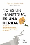 ebook: No es un monstruo, es una herida
