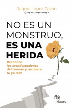ebook: No es un monstruo, es una herida