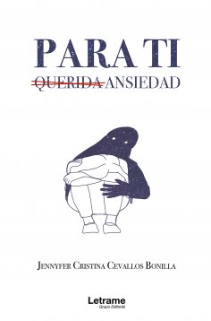 ebook: Para ti, querida ansiedad