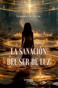 ebook: La sanación del ser de luz