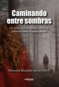 ebook: Caminando entre sombras