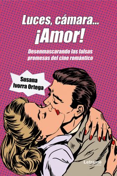 ebook: Luces, cámara...¡amor!