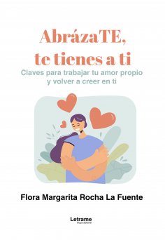 ebook: AbrázaTE, te tienes a ti
