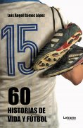 ebook: 60 Historias de vida y fútbol