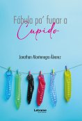 eBook: Fábula pa' funar a Cupido