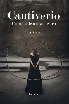 eBook: Cautiverio: Crónica de un secuestro