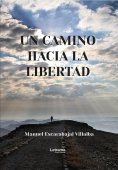 ebook: Un camino hacia la libertad