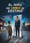 eBook: El niño que cambió su destino