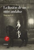 eBook: La ilusión de un niño andaluz