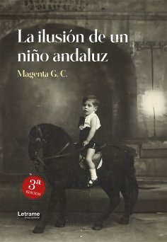 eBook: La ilusión de un niño andaluz