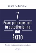 eBook: 7 Pasos para construir tu autodisciplina del éxito