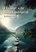 ebook: El viaje a la salud integral