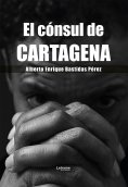 eBook: El cónsul de Cartagena