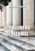 eBook: El gallinero de mármol
