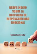 eBook: Breve ensayo sobre la necesidad de responsabilidad emocional