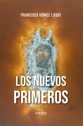 ebook: Los nuevos primeros