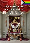 ebook: ¿¡Qué fuera este puto mundo sin las putas putas!?