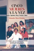 ebook: Cinco mujeres mujeres a la vez