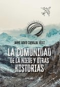 ebook: La comunidad de la nieve y otras historias