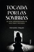 eBook: Tocada por las sombras