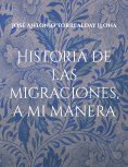 ebook: Historia de las migraciones, a mi manera