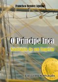 eBook: O Príncipe Inca, Naufrágio de um Império