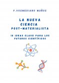 ebook: La nueva ciencia post materialista