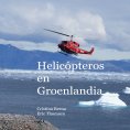 ebook: Helicópteros en Groenlandia