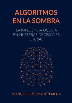 ebook: Algoritmos en la Sombra