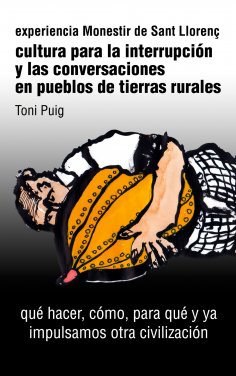 ebook: Cultura para la interrupción y las conversaciones en pueblos de tierras rurales