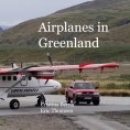 ebook: Airplanes in Greenland