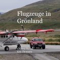 eBook: Flugzeuge in Grönland