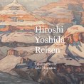 eBook: Hiroshi Yoshida Reisen