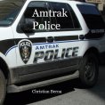 ebook: Amtrak Police