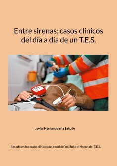 ebook: Entre sirenas: casos clínicos del día a día de un T.E.S.
