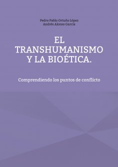 ebook: El Transhumanismo y la Bioética